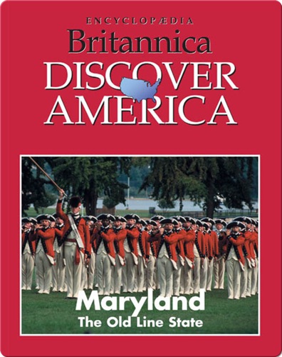 Maryland: The Old Line State