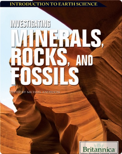Investigating Minerals, Rocks, and Fossils