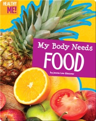 My Body Needs Food