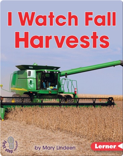 I Watch Fall Harvests