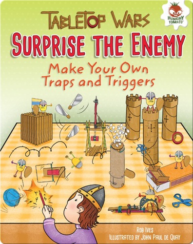 Surprise the Enemy: Make Your Own Traps and Triggers