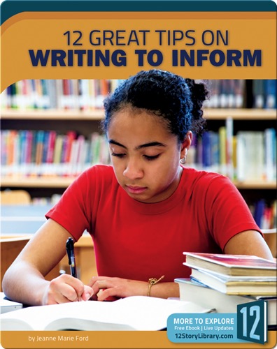 12 Great Tips On Writing To Inform