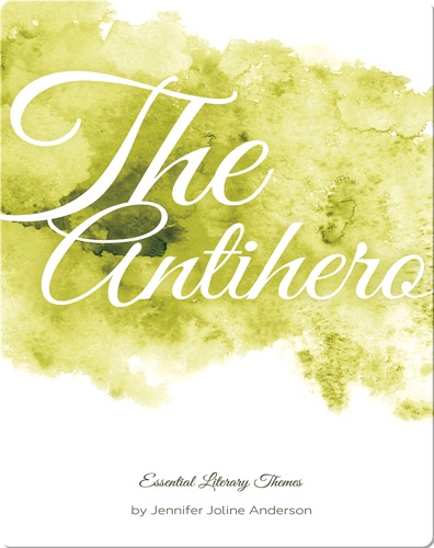 The Antihero