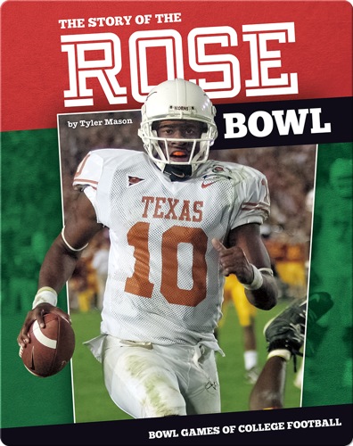 The Story of the Rose Bowl