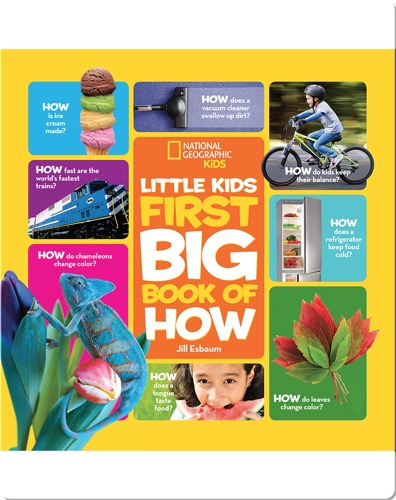 National Geographic Little Kids First Big Book of How