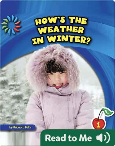 How's the Weather in Winter?
