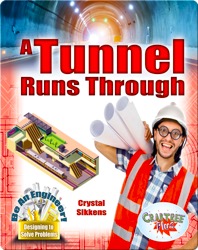 A Tunnel Runs Through