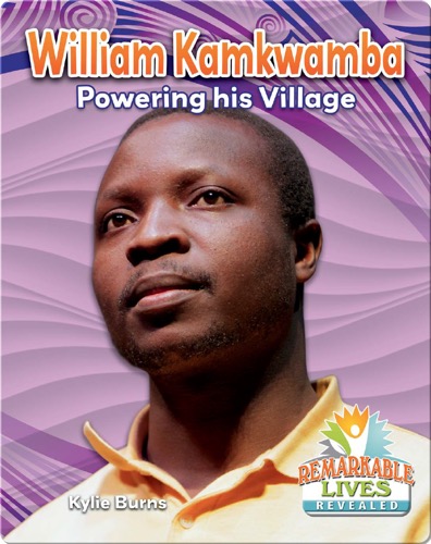 William Kamkwamba: Powering his Village