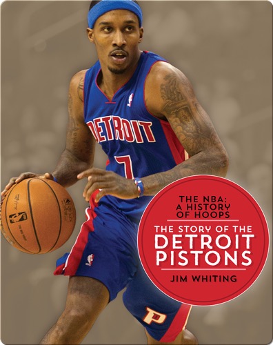 The Story of the Detroit Pistons