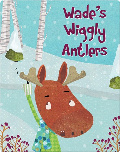Wade's Wiggly Antlers