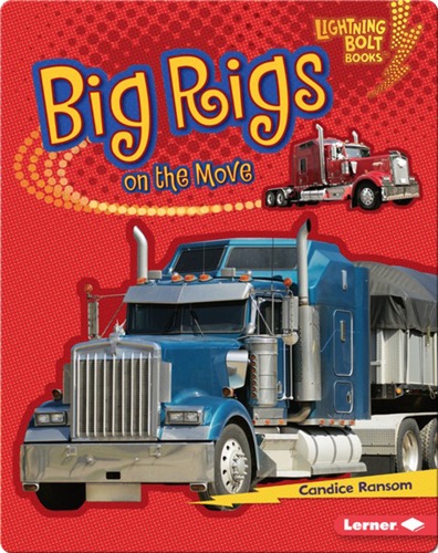Big Rigs on the Move