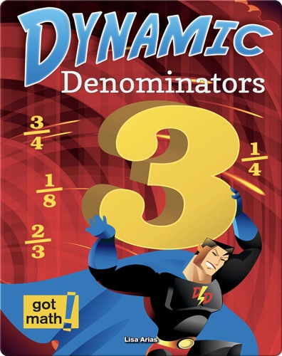 Dynamic Denominators