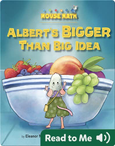 Albert's Bigger Than Big Idea