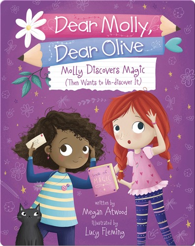 Molly Discovers Magic (Then Wants to Un-discover It)
