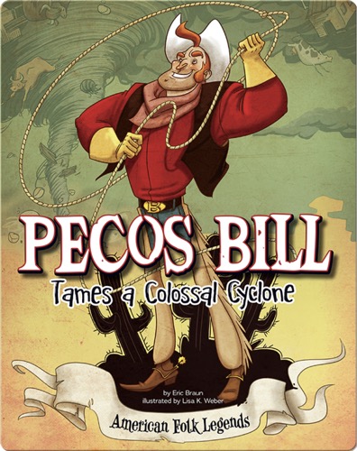 Pecos Bill Tames a Colossal Cyclone