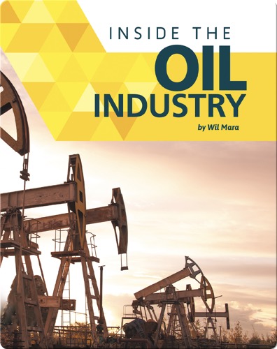 Inside the Oil Industry