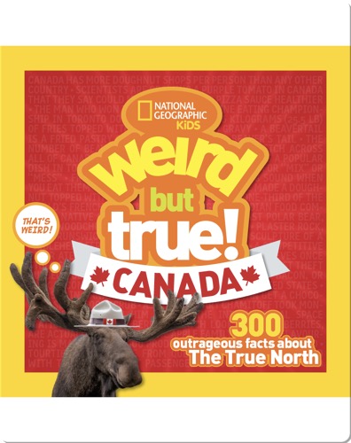 Weird But True Canada