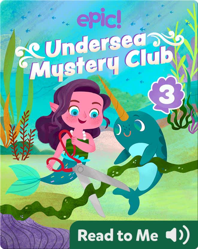 Undersea Mystery Club Book 3: Problem at the Playground