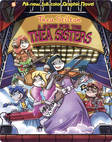 Thea Stilton: A Song For the Thea Sisters