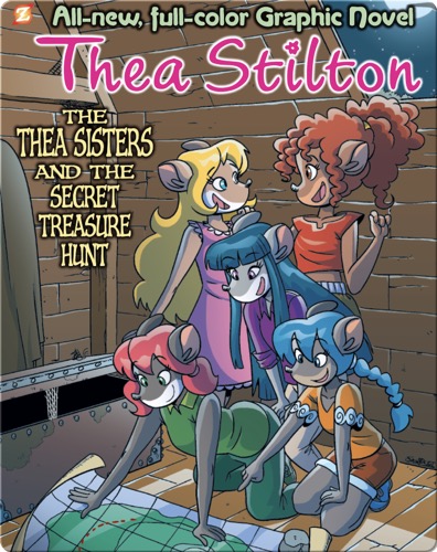 Thea Stilton: The Thea Sisters and the Secret Treasure Hunt