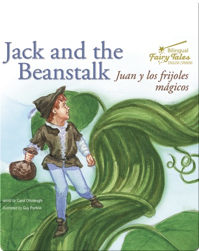 Jack and the Beanstalk: Juan y los frijoles magicos