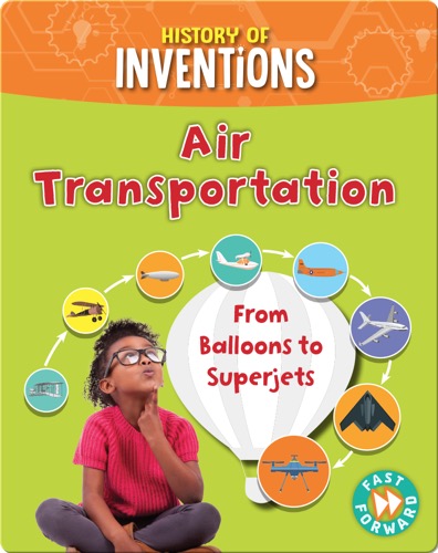 Air Transportation: From Balloons to Superjets