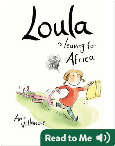 Loula is Leaving for Africa