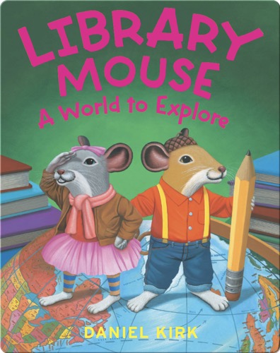 Library Mouse: A World to Explore