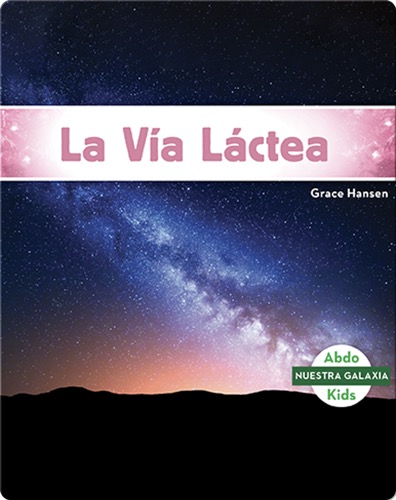 La Vía Láctea