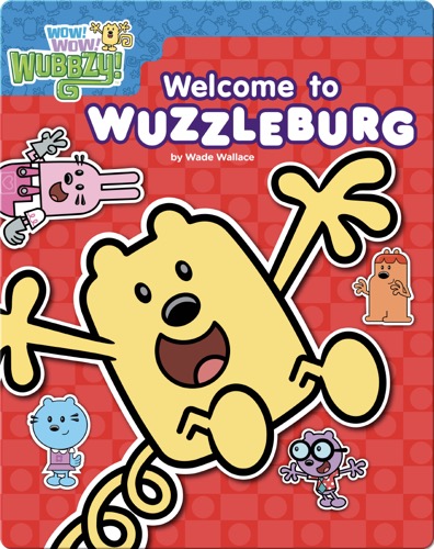 Welcome to Wuzzleburg