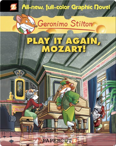 Geronimo Stilton Graphic Novel #8: Play It Again, Mozart