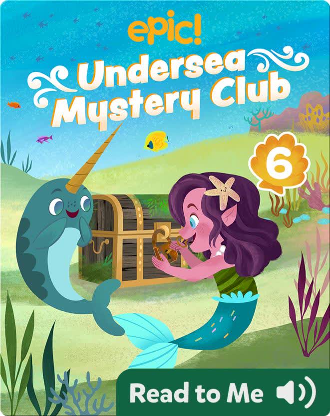 Undersea Mystery Club Book 6: Trouble with Treasure