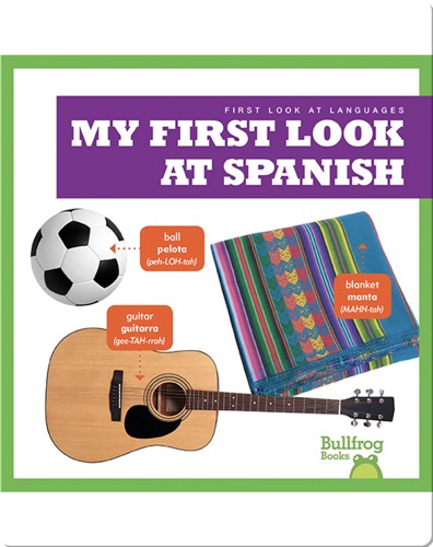 My First Look at Spanish