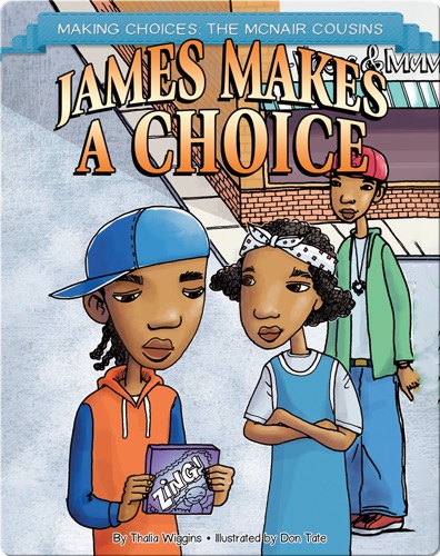 James Makes a Choice