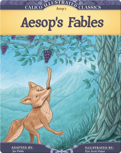 Calico Illustrated Classics: Aesop's Fables