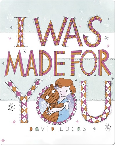 I Was Made For You