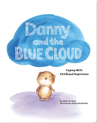 Danny and the Blue Cloud: Coping With Childhood Depression