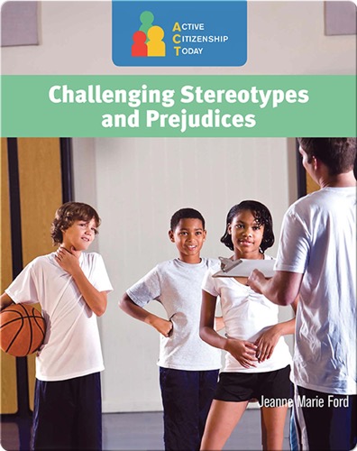 Challenging Stereotypes and Prejudices
