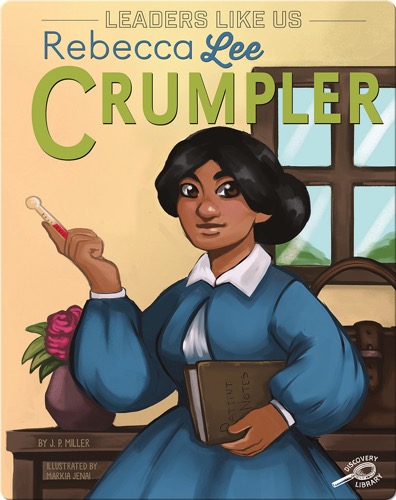 Leaders Like Us: Rebecca Lee Crumpler