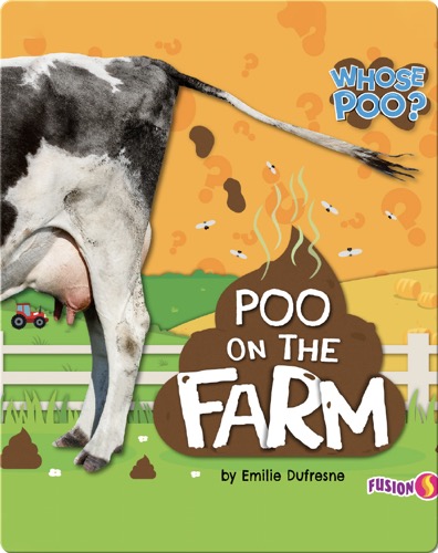 Whose Poo?: Poo on the Farm