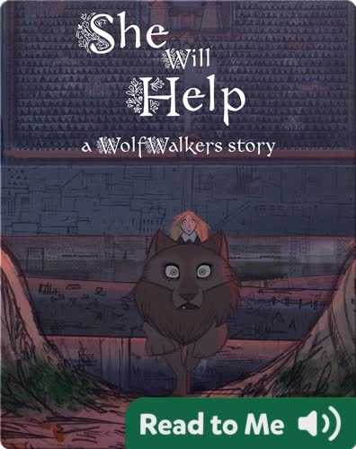 WolfWalker Readers: She Will Help