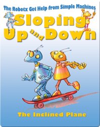 Sloping Up and Down: The Inclined Plane