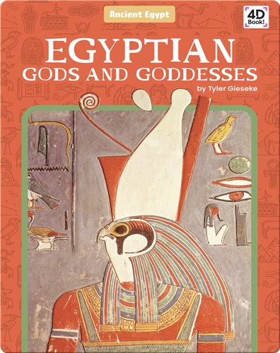 Ancient Egypt: Egyptian Gods and Goddesses