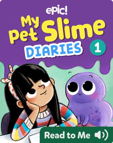 My Pet Slime Diaries Book 1