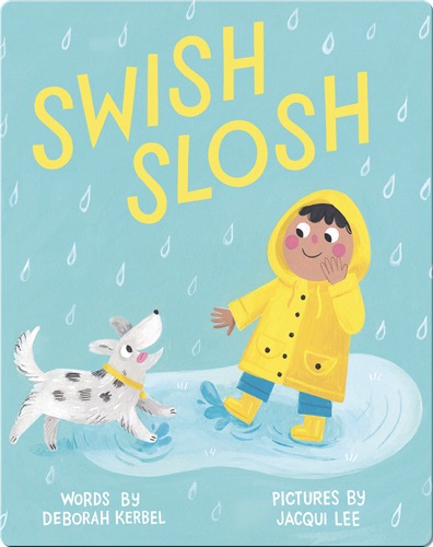 Swish, Slosh