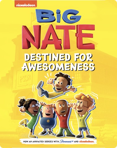 Big Nate: Destined for Awesomeness