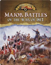 Major Battles of the War of 1812