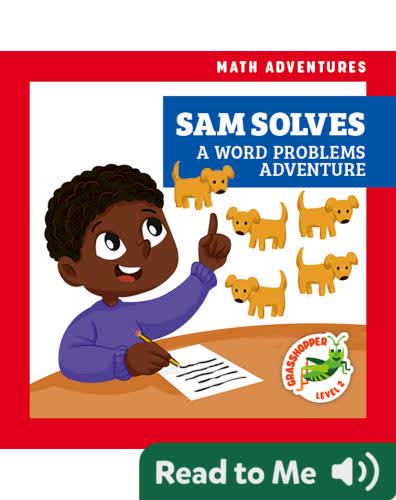 Sam Solves: A Word Problems Adventure