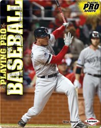 Playing Pro Baseball
