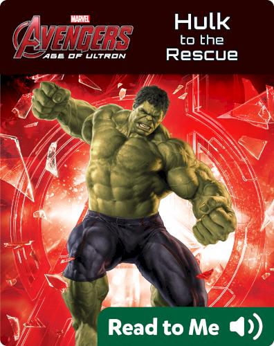 Age of Ultron: Hulk to the Rescue